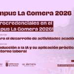 El Campus La Gomera inicia en julio la impartición de la oferta formativa de microcredenciales universitarias