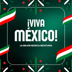 VIVA MEXICO