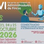 Comienza la cuenta atrás para el VI Encuentro en Canarias de Administradores de Fincas, los días 22, 23 y 24 de octubre, en La Gomera